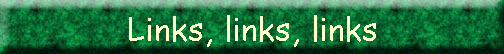 Links, links, links